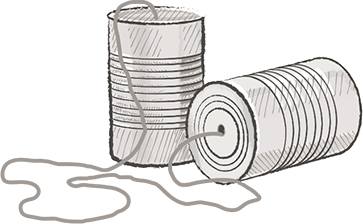 tin cans connected by a string